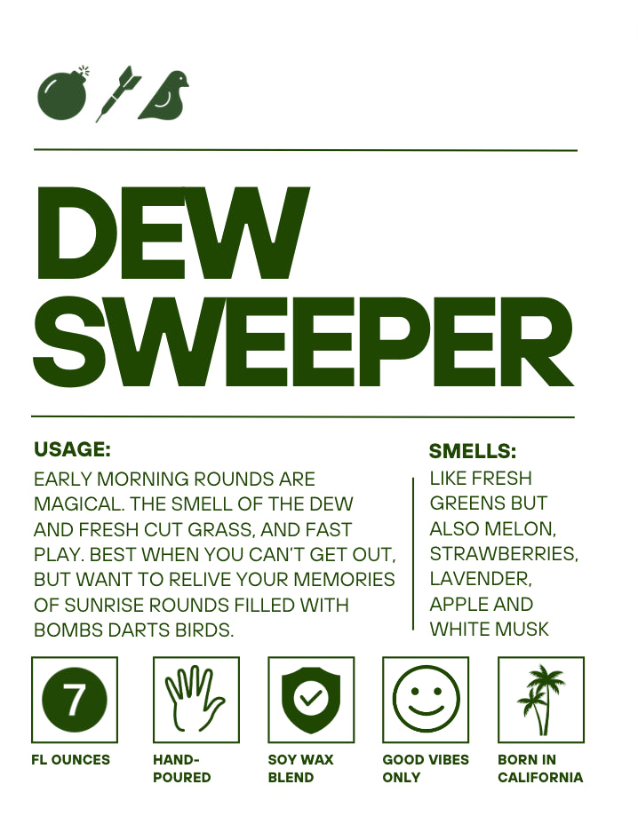 BDB “Dew Sweeper” Candle (Smells like Fresh Cut Grass) Label - Bombs Darts Birds